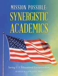 Mission Possible: Synergistic Academics