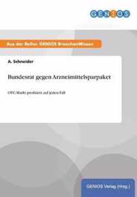 Bundesrat gegen Arzneimittelsparpaket