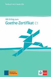 Mit Erfolg zum Goethe-Zertifikat C1 Testbuch + Audio-CD