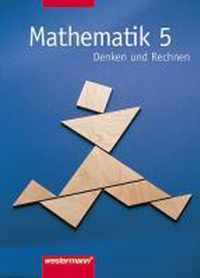 Mathematik 5. Denken und Rechnen. Schülerbuch. Hauptschule, Bremen, Hessen, Hamburg, Niedersachsen, Nordrhein-Westfalen, Rheinland-Pfalz, Schleswig-Holstein