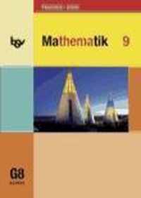 Mathematik 9. Schülerbuch. Für das G8. Bayern