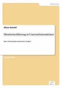 Mitarbeiterfuhrung in Unternehmenskrisen