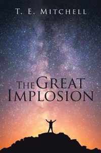 The Great Implosion