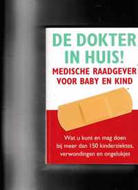 De Dokter In Huis!