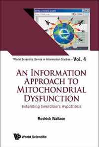 Information Approach to Mitochondrial Dysfunction, An