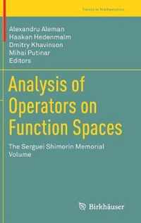 Analysis of Operators on Function Spaces