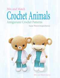 Mix and Match Crochet Animals