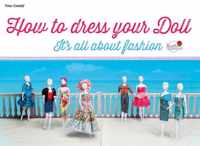 How to dress your Doll