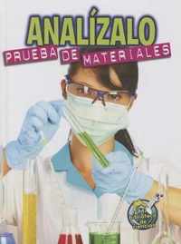 Analizalo: Prueba de Materiales: Analyze This