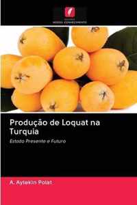 Producao de Loquat na Turquia