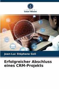 Erfolgreicher Abschluss eines CRM-Projekts