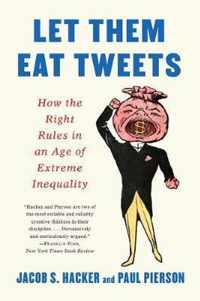 Let them Eat Tweets