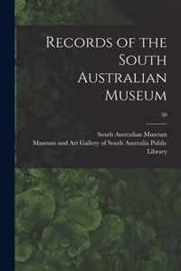 Records of the South Australian Museum; 30