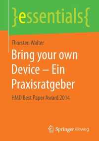 Bring your own Device Ein Praxisratgeber