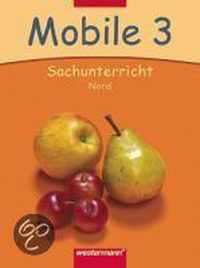 Mobile. Sachunterricht 3. Schülerband. Nord