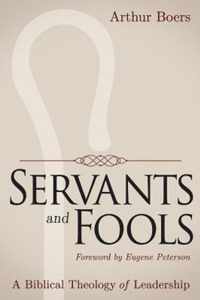 Servants and Fools