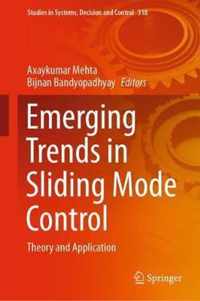 Emerging Trends in Sliding Mode Control