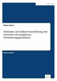 Methoden zur Online-Unterstutzung des Vertriebs von komplexen Versicherungsprodukten