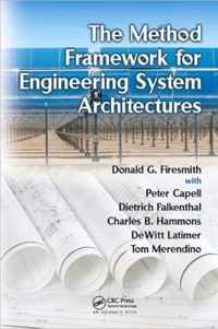 The Method Framework for Engineering System Architectures
