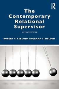 The Contemporary Relational Supervisor 2nd edition