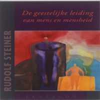 De geestelijke leiding van mens en mensheid - Rudolf Steiner - Paperback (9789490455163)