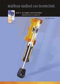 Modelbouw Handboek voor Stoomtechniek - Deel S - De Duplex stoommachine