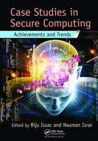 Case Studies in Secure Computing