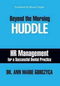 Beyond the Morning Huddle