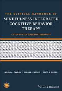 The Clinical Handbook of Mindfulness-integrated Cognitive Behavior Therapy