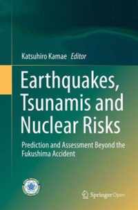 Earthquakes Tsunamis and Nuclear Risks