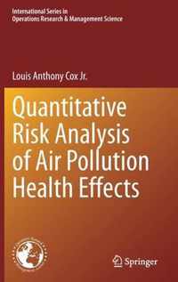 Quantitative Risk Analysis of Air Pollution Health Effects