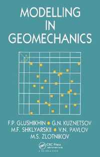 Modelling in Geomechanics