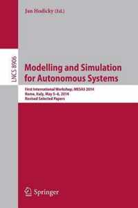 Modelling and Simulation for Autonomous Systems