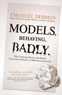 Models. Behaving. Badly.