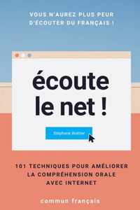 Ecoute le net !