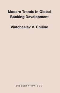 Modern Trends In Global Banking Development