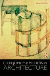 Critiquing the Modern in Architecture