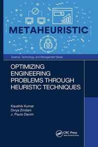 Optimizing Engineering Problems through Heuristic Techniques