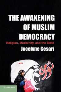 Awakening Of Muslim Democracy