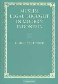 Muslim Legal Thought in Modern Indonesia