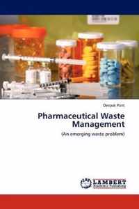 Pharmaceutical Waste Management