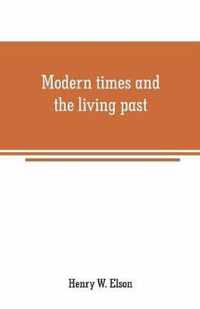 Modern times and the living past