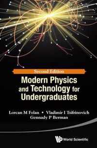 Modern Physics & Technology For Undergra
