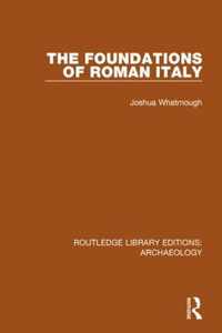 The Foundations of Roman Italy