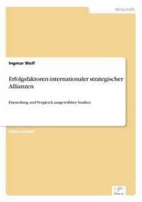 Erfolgsfaktoren internationaler strategischer Allianzen