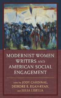 Modernist Women Writers and American Social Engagement