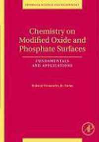 Chemistry On Modified Oxide And Phosphate Surfaces: Fundamen
