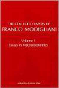 The Collected Papers Of Franco Modigliani - Essays In Macroeconomics