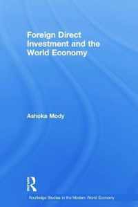 Foreign Direct Investment and the World Economy