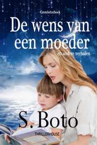 De wens van een moeder - Groteletterboek